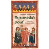 Byzantská pouť - Vlastimil Vondruška