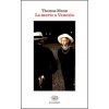 La morte a Venezia (Thomas Mann)(Brožovaná)