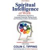 Spiritual Intelligence at Work