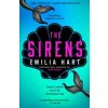 The Sirens - Emilia Hart, HarperCollins Publishers