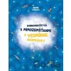 Dobrodružstvá s mimozemšťanmi a Vesmírne rozprávky
