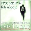 Proč jen 5 % lidí uspěje - Ivo Toman - online doručenie
