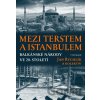 Mezi Terstem a Istanbulem - Jan Rychlík a kolektiv