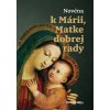 Novéna k Márii, Matke dobrej rady