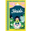 Oxford Children's Classics: Heidi - Johanna Spyri