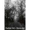 Starou alejí - CD - Veit Vladimír