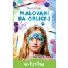 Malování na obličej - Tereza Křivská