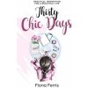 Thirty Chic Days (Fiona Ferris)(Brožovaná)