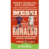 E-kniha Messi verzus Ronaldo - Joshua Clegg, Jonathan Robinson
