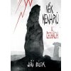 Věk menhirů v Čechách - Jiří Bílek
