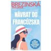 Návrat do Francúzska - Tatiana Brezinská