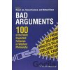 Bad Arguments - Robert Arp, Steven Barbone, Michael Bruce