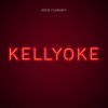 Clarkson Kelly: Kellyoke - CD