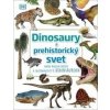 Dinosaury a predhistorický svet