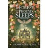 The Forest Where the Phoenix Sleeps