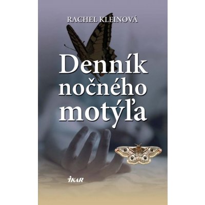 Denník nočného motýľa - Rachel Kleinová