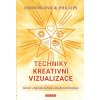 Techniky kreativní vizualizace - Melita Denningová, Osborne Phillips