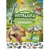 Metalická samolepková knižka - Dinosaury