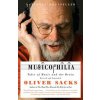 Musicophilia (Oliver Sacks)(Brožovaná)