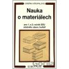 Nauka o materiálech pro 1. a 2. ročník SOU učebního oboru truhlář - Zdeňka Křupalová