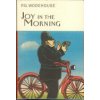 Joy In The Morning (Wodehouse P.G.)