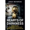 Hearts of Darkness - Jana Monroe
