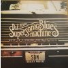 VINYL SUPERSONIC BLUES MACHINE - WEST OF FLUSHING, SOUTH OF FRISCO