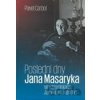 Poslední dny Jana Masaryka ve vzpomínkách Jaromíra Smutného - Pavel Carbol
