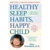 Healthy Sleep Habits, Happy Child, 5th Edition (Marc Weissbluth)(Brožovaná)