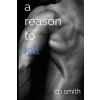 A Reason To Kill