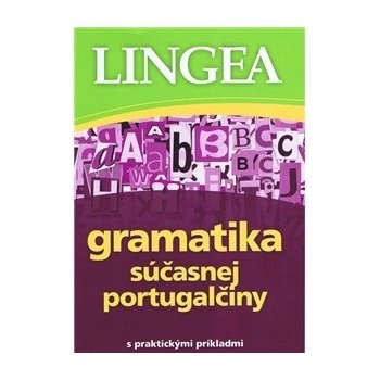 Gramatika súčasnej portugaličiny s praktickými príkladmi