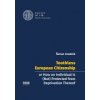 Toothless European Citizenship or How an Individual Is Not Protected from Deprivation Thereof - Uradnik Šimon