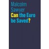 Can the Euro be Saved?