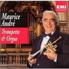 Maurice André - Trumpet & Organ
