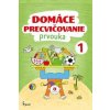 Domáce precvičovanie prvouka 1. - Nováková Iva