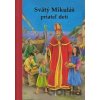 Svätý Mikuláš, priateľ detí - Lúč