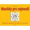 Mandaly pro nejmenší - autor neuvedený