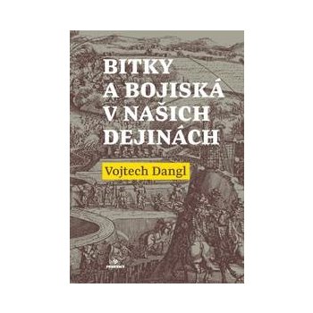 Bitky a bojiská v našich dejinách