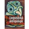 Lingvistická antropologie Jan Pokorný 2009 (E-kniha)