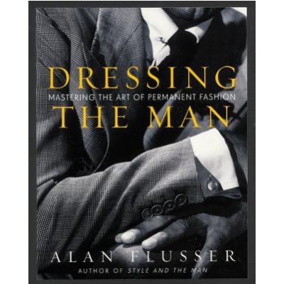 Dressing The Man