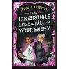 The Irresistible Urge to Fall For Your Enemy - Brigitte Knightley