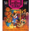 Ofrenda Para Perro (Un Libro Ilustrado del Día de Muertos Para Ni?os) (an Ofrenda for Perro) (Spanish Edition) (Carlos Vélez Aguilera)(Pevná)
