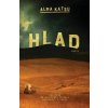 Hlad - Alma Katsu