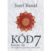 Kód 7 - Koniec zla - Banáš Jozef