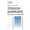 Účetnictví podnikatelů po vstupu do Evropské unie - Sedláček Jaroslav