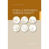 Etika a integrita veřejné správy - Bohatá Marie