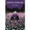 Watch Over Me