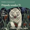 Případy soudce Ti: Pomsta Bílého tygra (audiokniha na CD) - Lenormand Frédéric