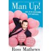 Man Up! (Ross Mathews)()