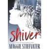 Shiver NE 2024 - Maggie Stiefvater, Scholastic Press